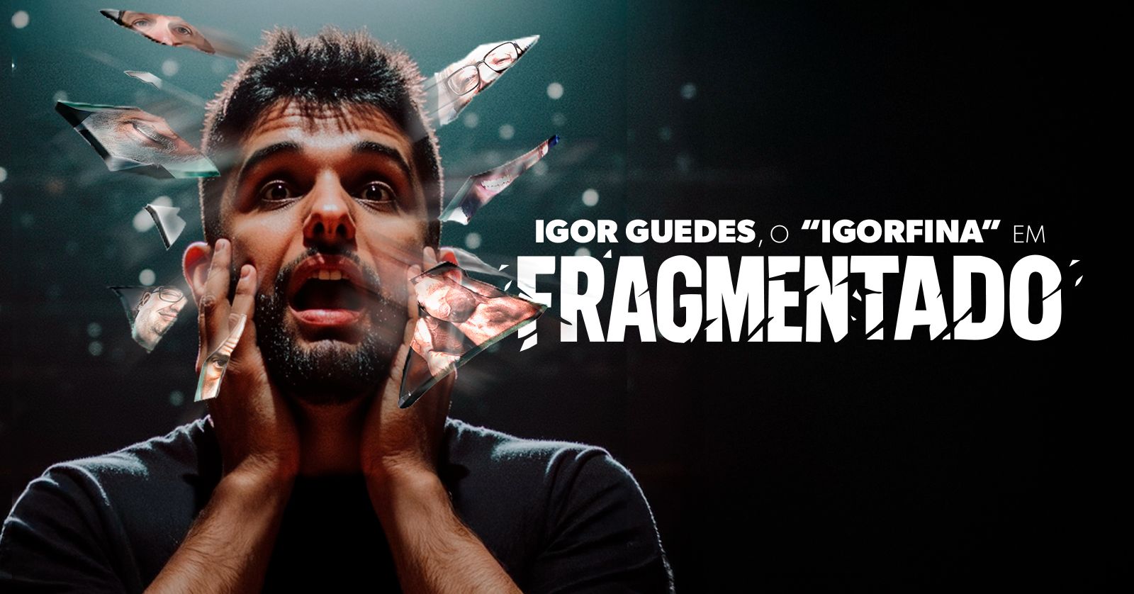 Igor Guedes - Igorfina