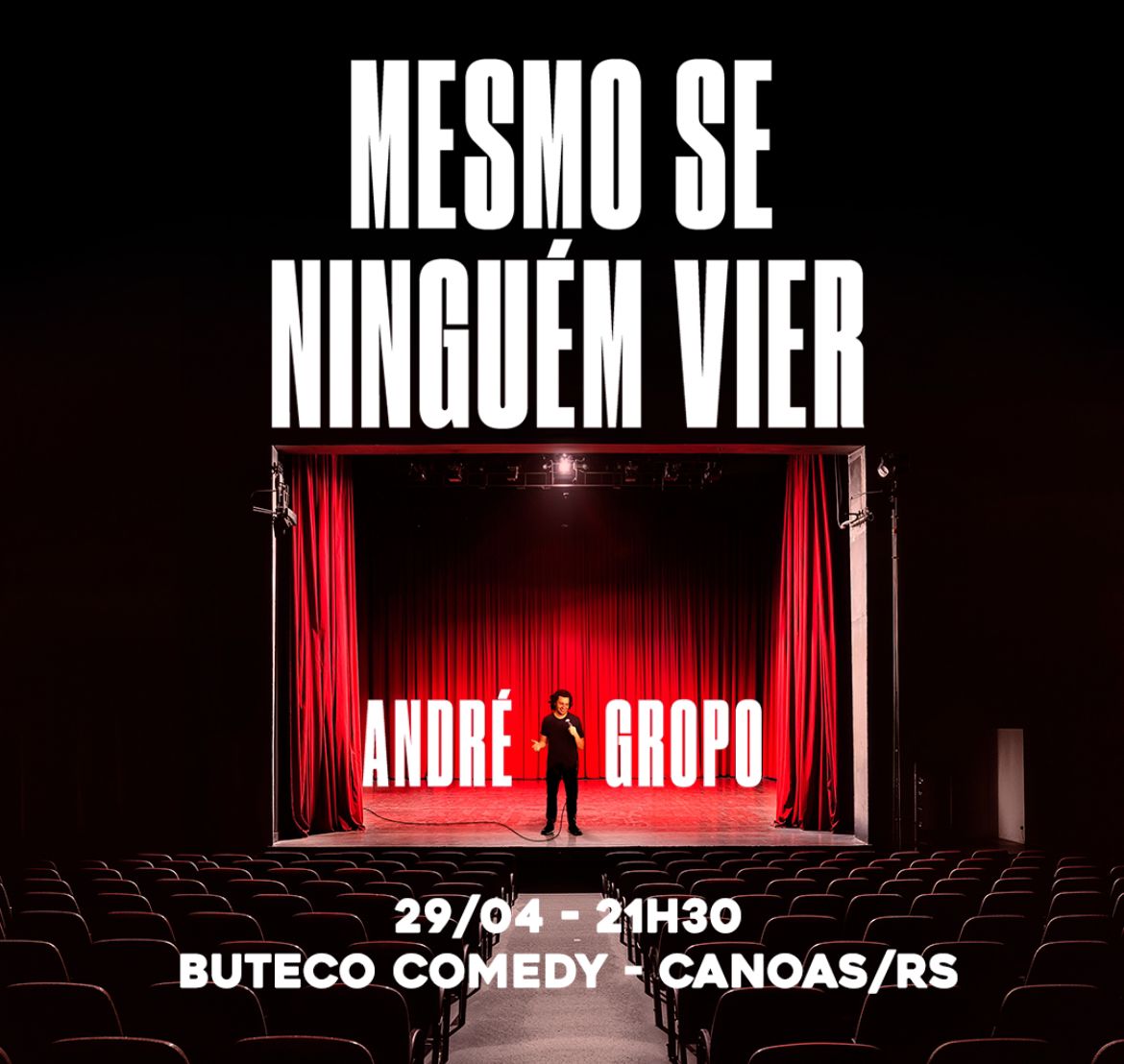 ANDRÉ GROPO - STANDUP COMEDY