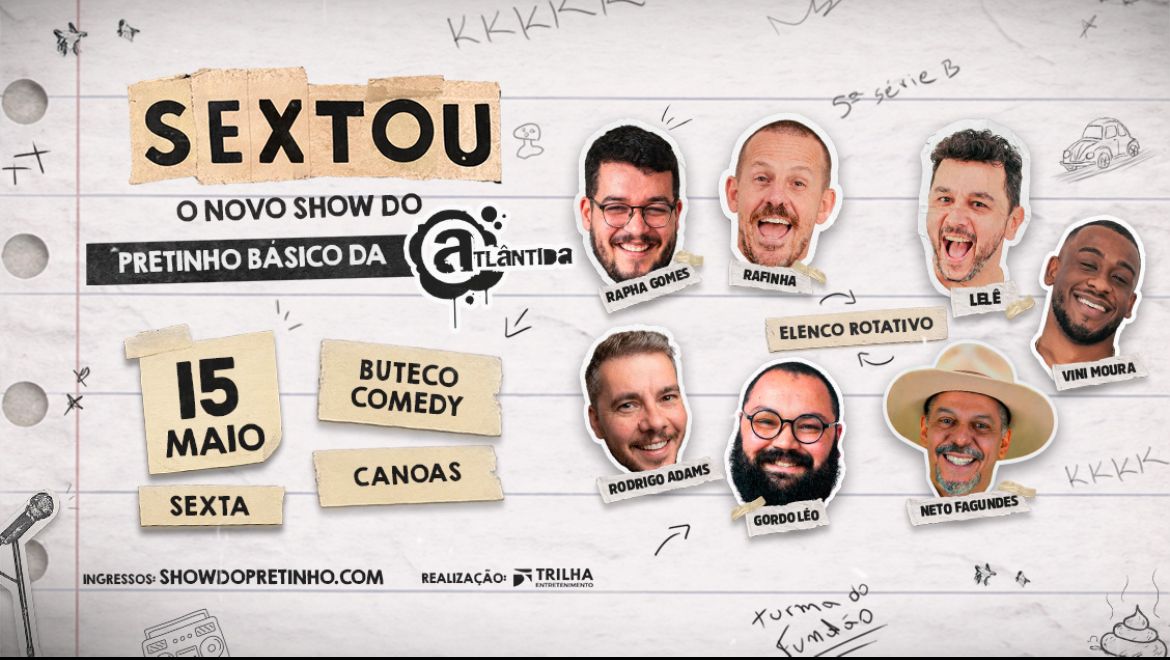 SEXTOU COM STANDUP DO PRETINHO BÁSICO  