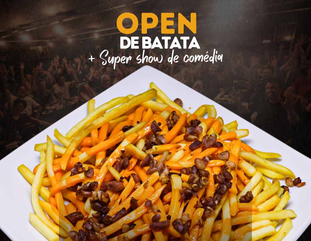 OPEN DE FRITAS + SHOW DE COMÉDIA IMPERDÍVEL 