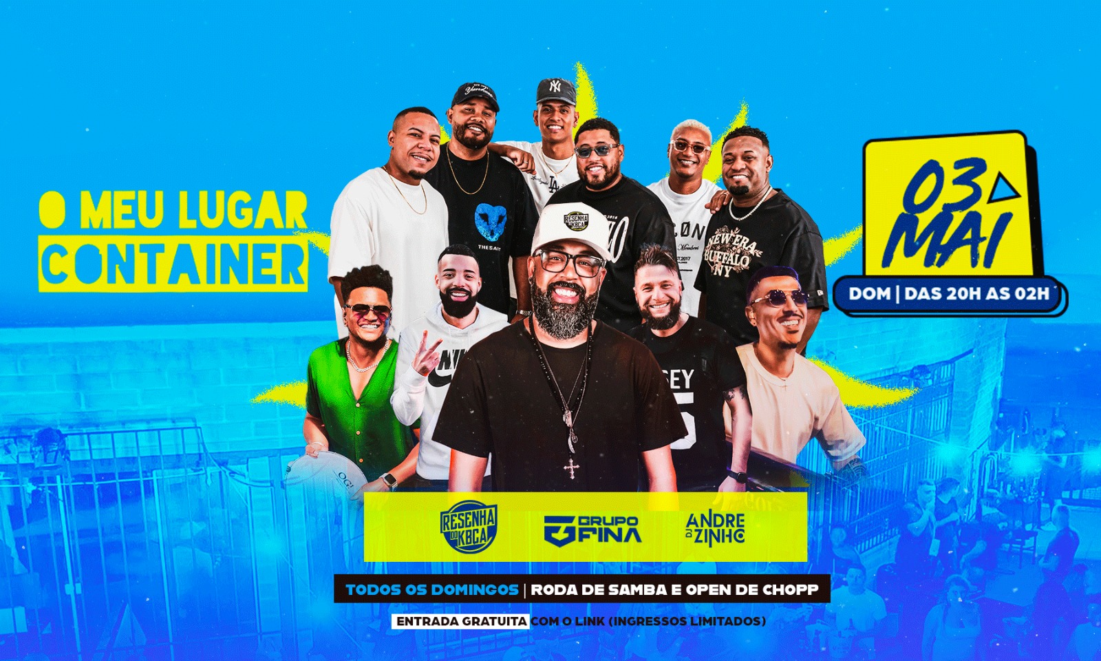 O MEU LUGAR CONTAINER | OPEN DE CHOPP E RODA DE SAMBA