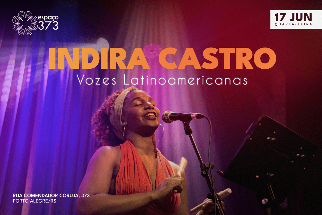 INDIRA CASTRO — Vozes Latinoamericanas