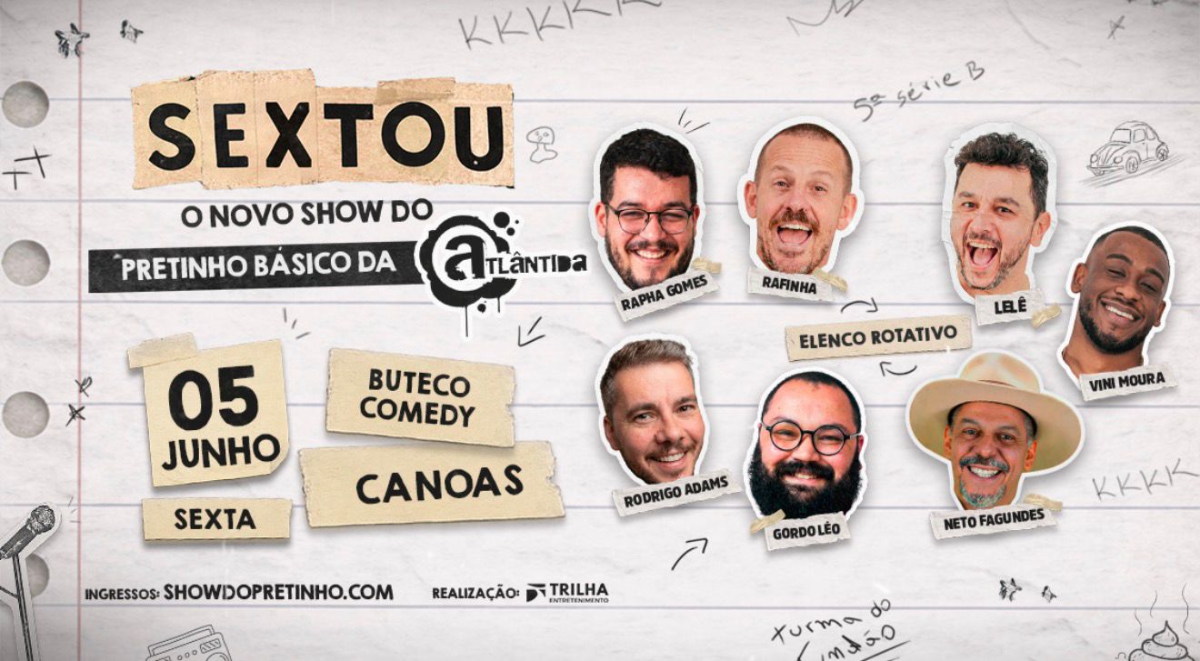 SEXTOU COM STANDUP DO PRETINHO BÁSICO  