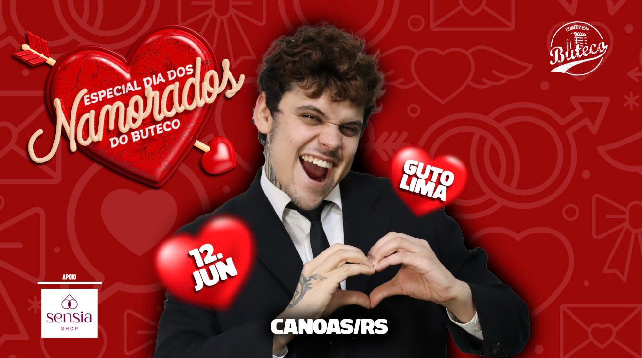 ESPECIAL DIA DOS NAMORADOS - MENU DEGUSTAÇÃO COMPLETO + MAIS SHOW DE COMÉDIA EXCLUSIVO COM GUTO LIMA
