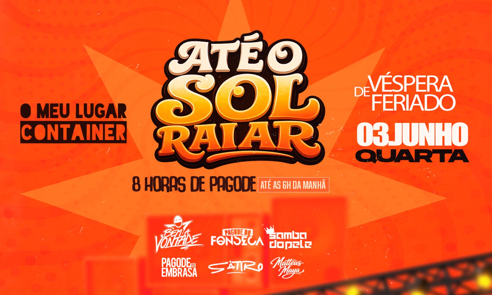 O MEU LUGAR | ATÉ O SOL RAIAR