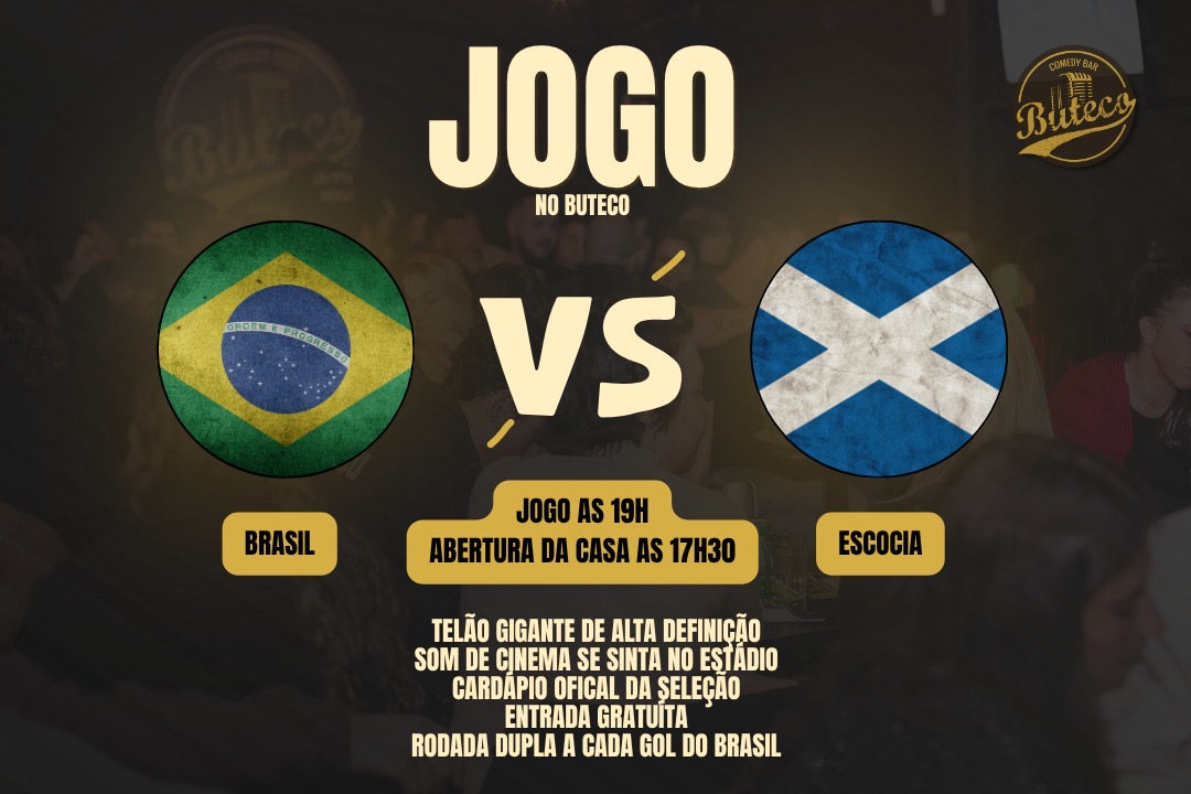 JOGO DO BRASIL - ENTRADA GRATUITA 