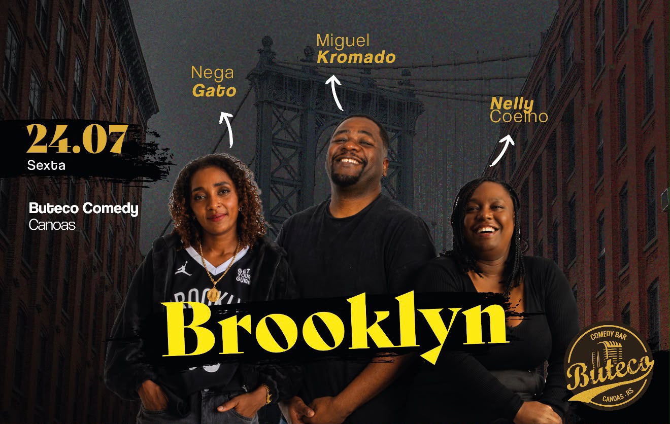 BROOKLYN - SHOW DE ELENCO COM KROMADO, NEGAGATO E NELLY 