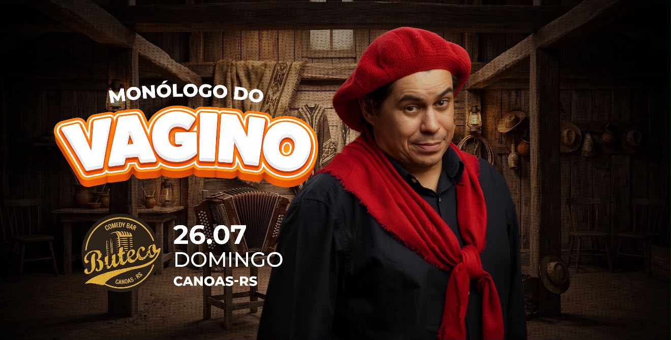 MONÓLOGO DO VAGINO - SHOW SOLO