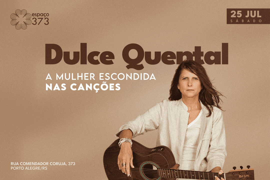 DULCE QUENTAL - A MULHER ESCONDIDA NAS CANÇÕES