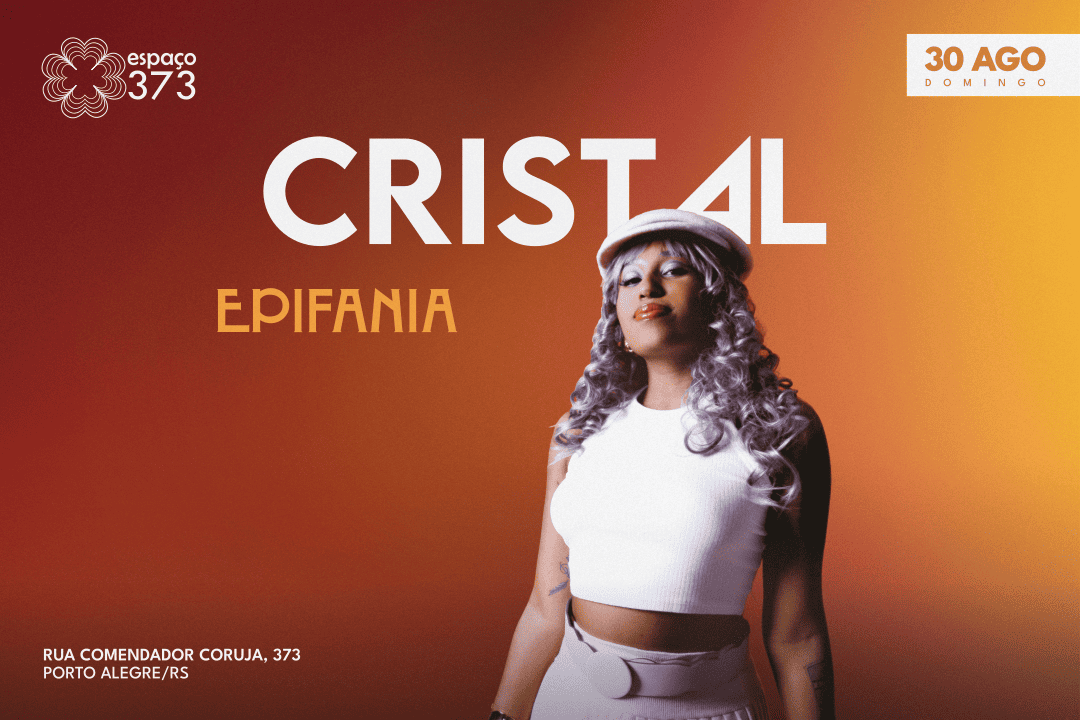 CRISTAL - EPIFANIA | Sessão Especial em Porto Alegre 