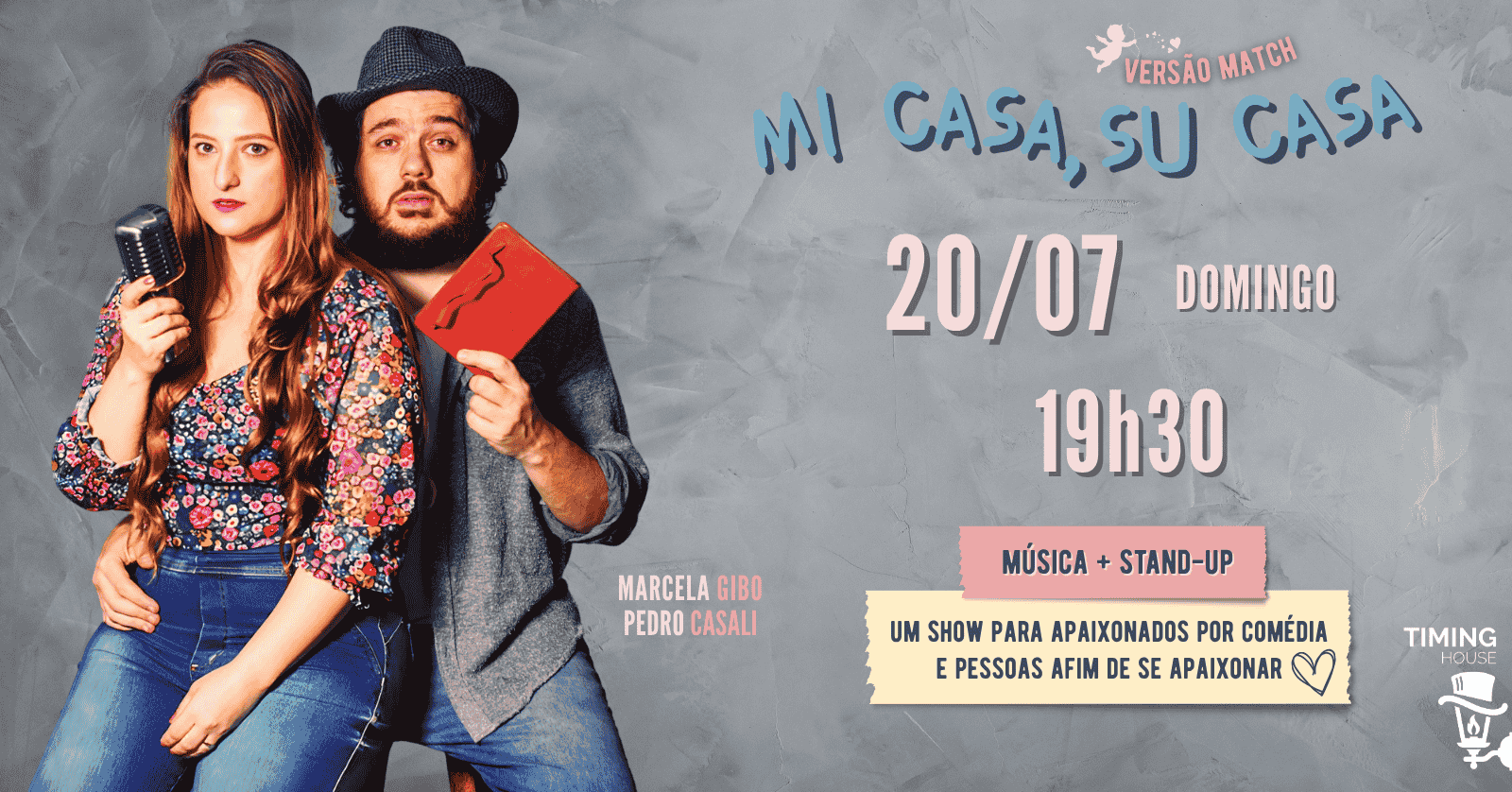 MI CASA, SU CASA - VERSÃO MATCH | TIMING HOUSE
