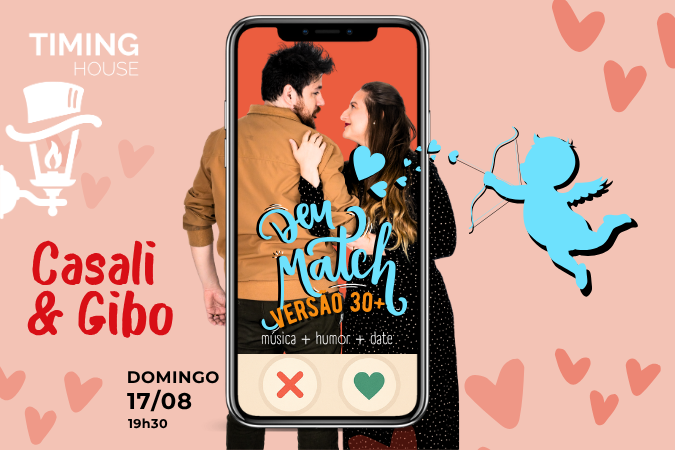 (date show) DEU MATCH! (VERSÃO 30+) | TIMING HOUSE