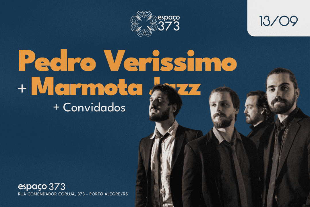 PEDRO VERISSIMO + MARMOTA JAZZ + CONVIDADOS