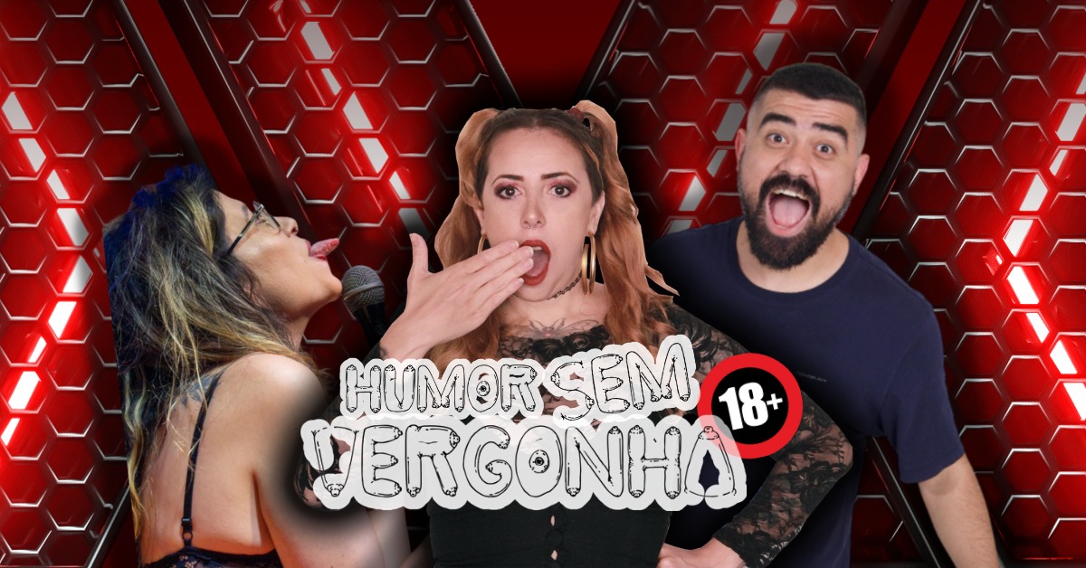 HUMOR SEM VERGONHA - THAIS PINTO, PEDRITA E JOE CARDOSO