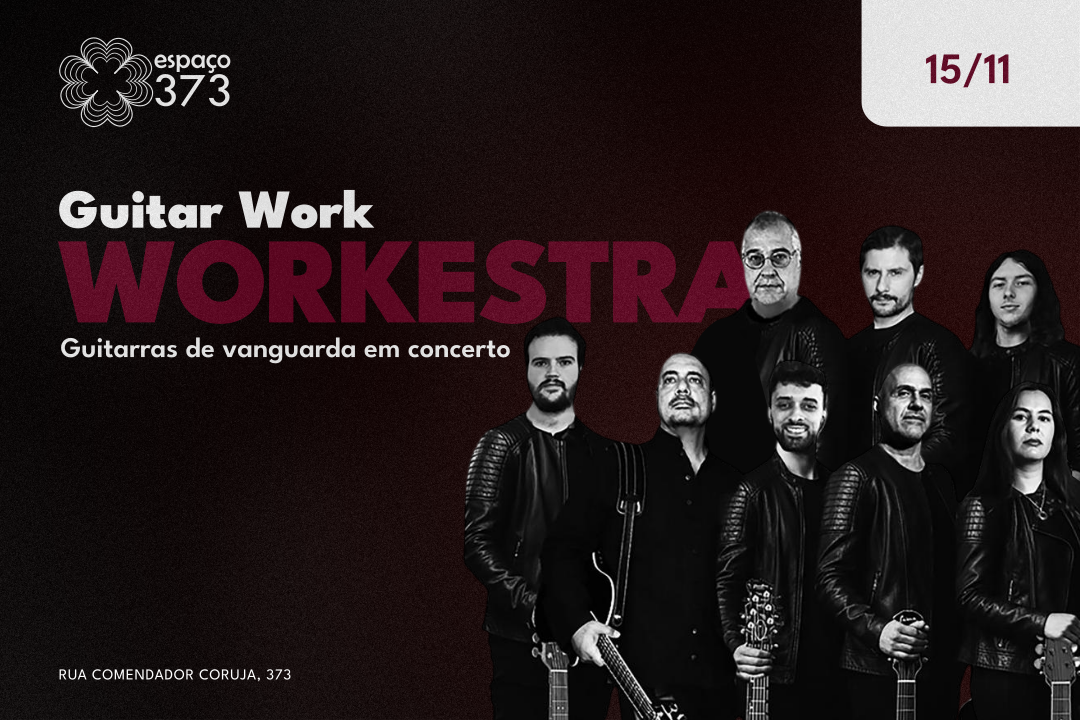 GUITAR WORK WORKESTRA – Guitarras de vanguarda em concerto