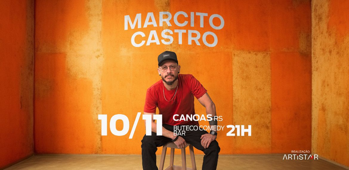 MARCITO CASTRO - STANDUP COMEDY