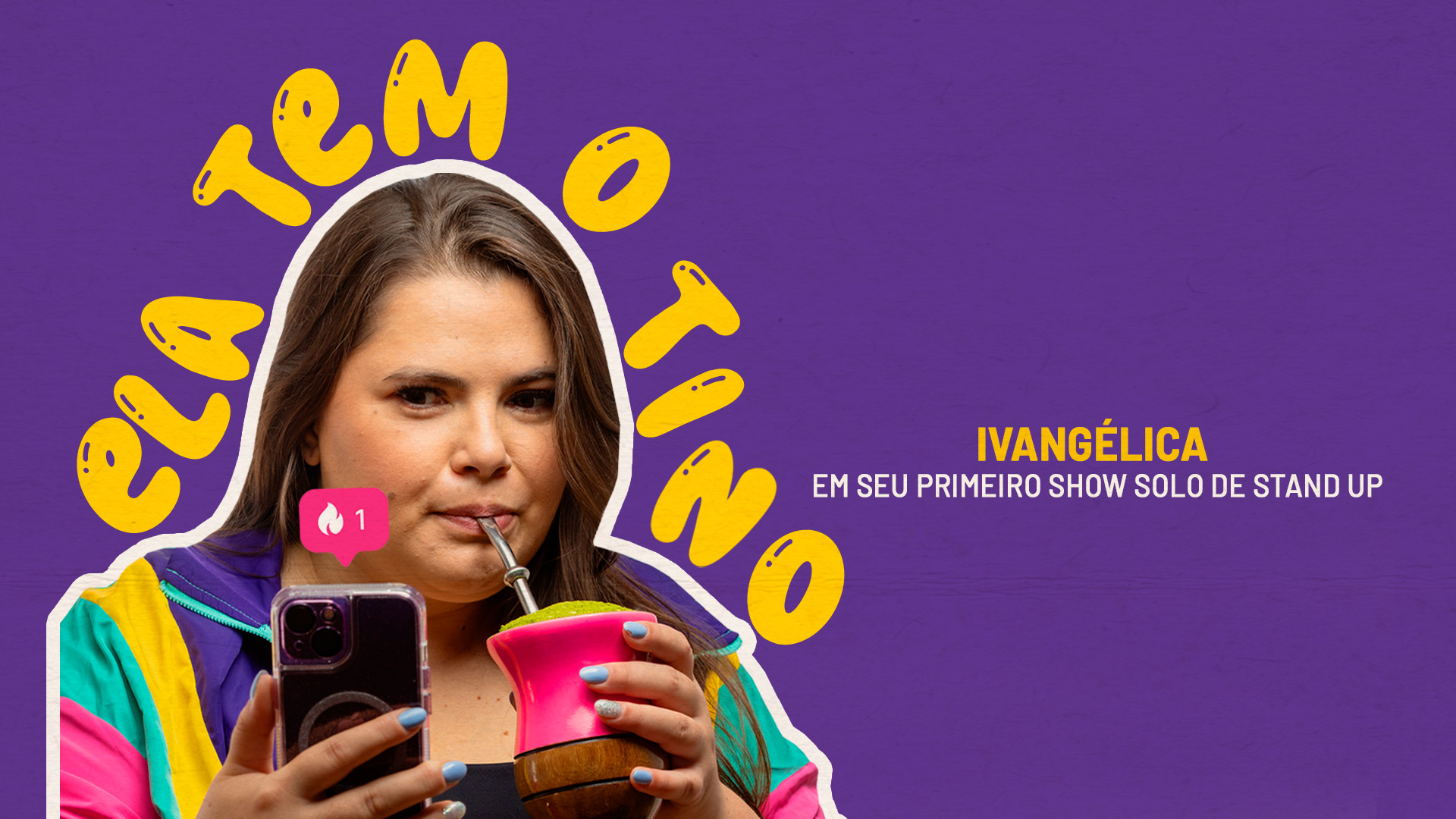 Ivangélica - Ela tem o Tino