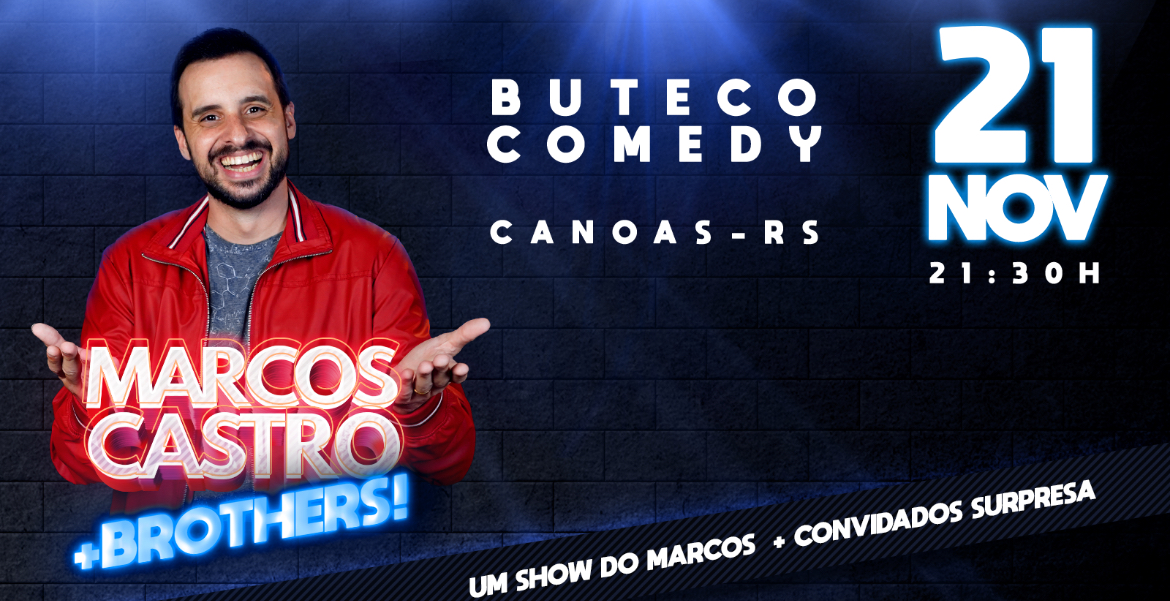 MARCOS CASTRO - STANDUP COMEDY  