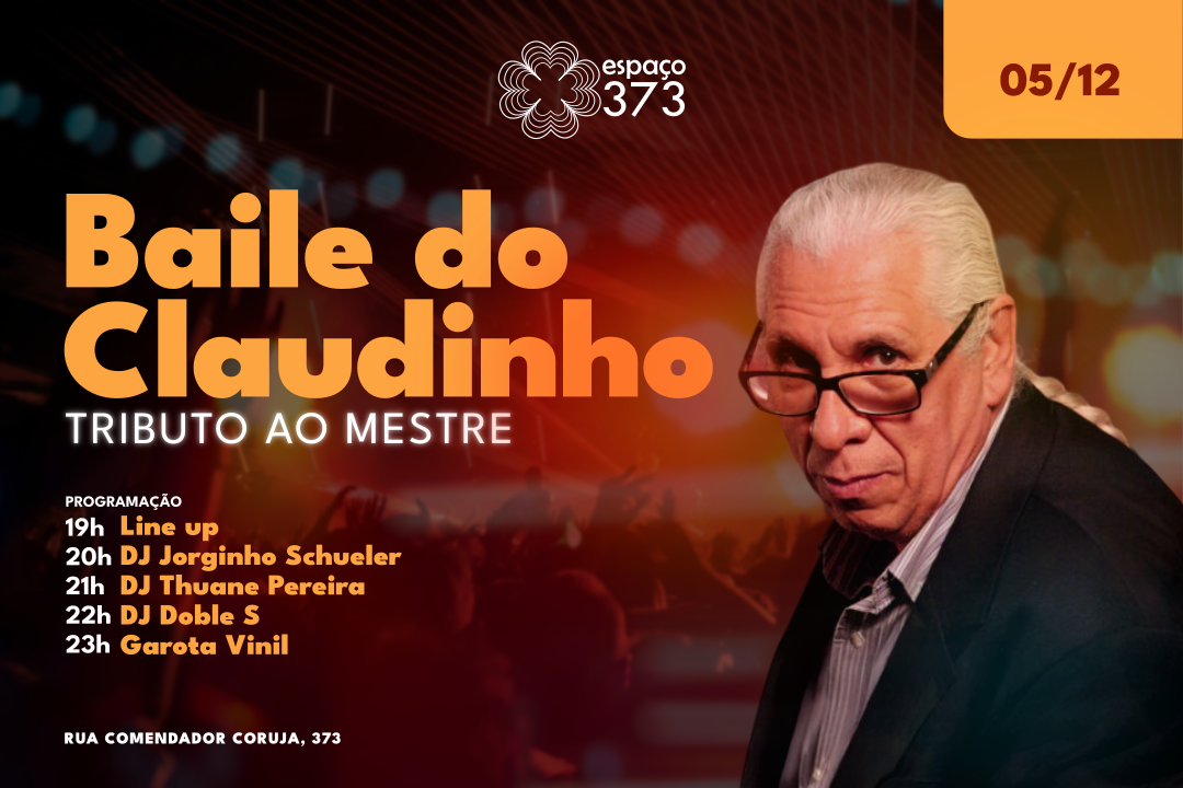 Baile do Claudinho – tributo ao mestre