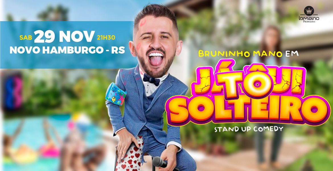 BRUNINHO MANO  - STANDUP COMEDY 