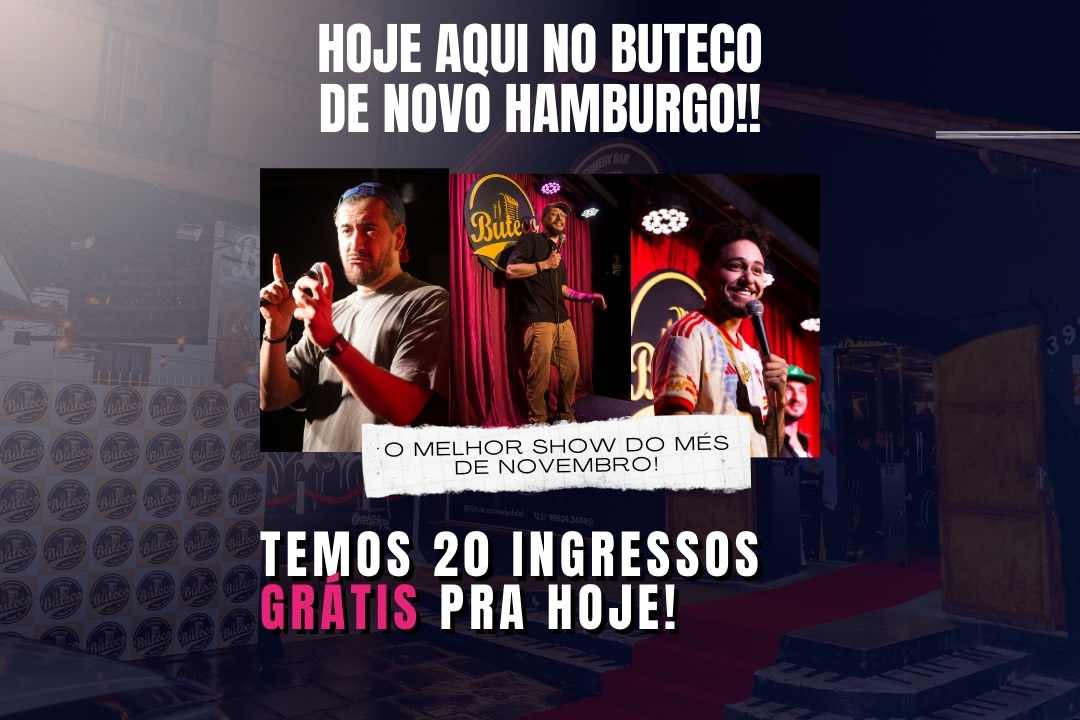 SHOW DE COMÉDIA - O MELHOR SHOW DO MES DE NOVEMBRO