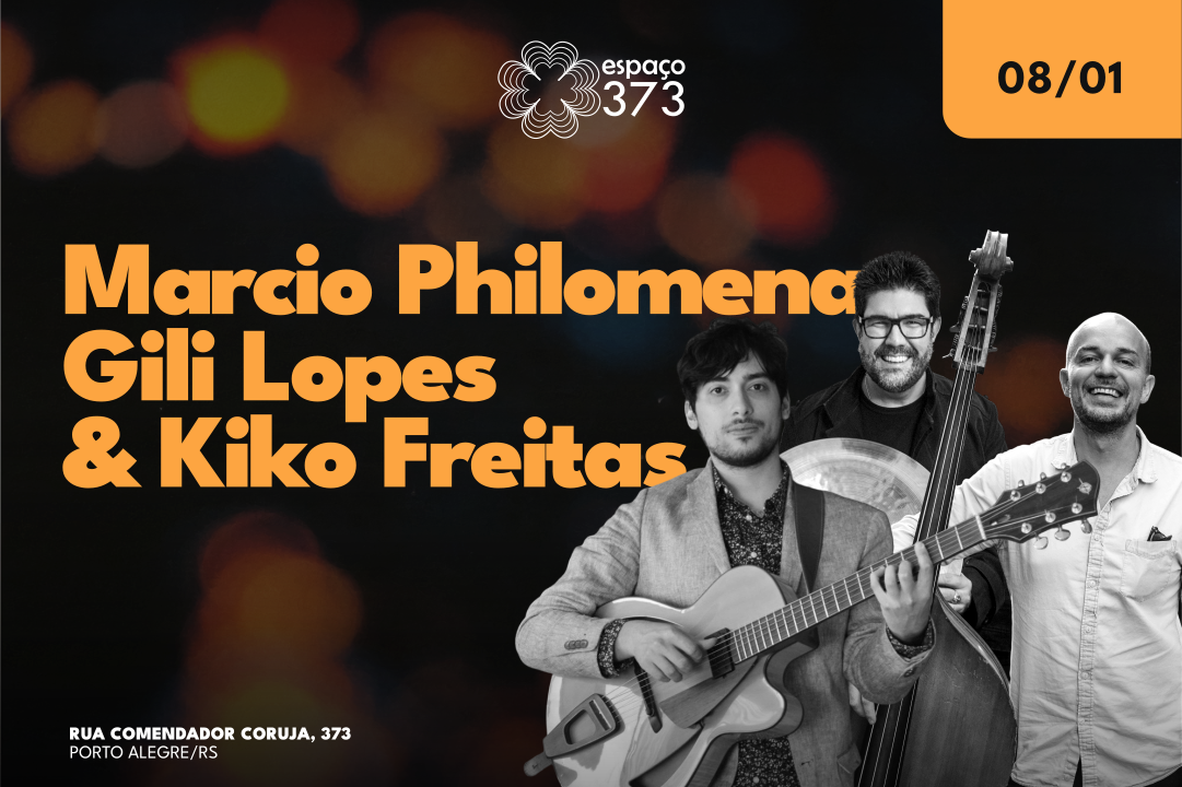 Marcio Philomena, Gili Lopes & Kiko Freitas