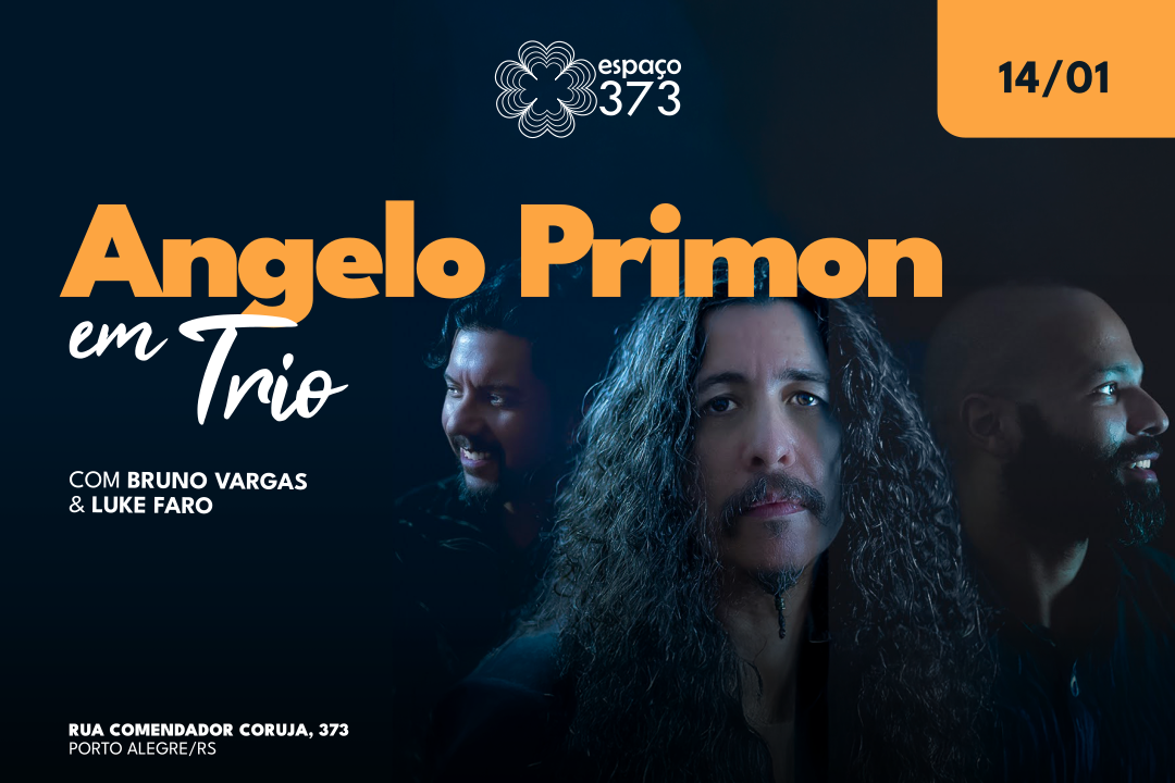 ANGELO PRIMON EM TRIO