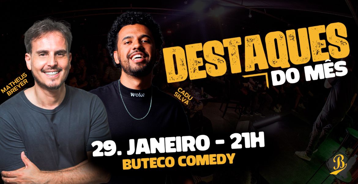 MATHEUS BREYER E CADU SILVA - STANDUP COMEDY