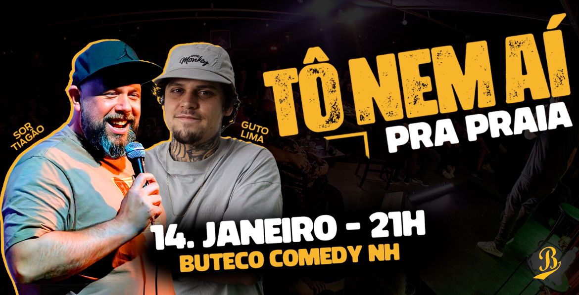SOR TIAGÃO E GUTO LIMA - STANDUP COMEDY  