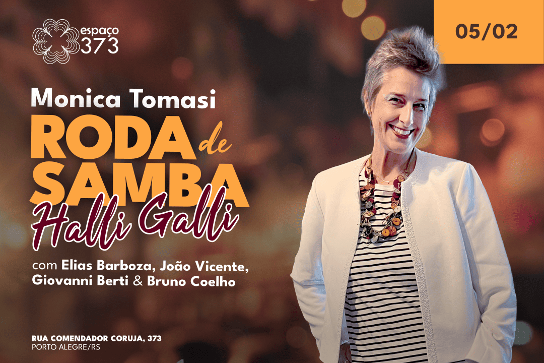 MONICA TOMASI | RODA DE SAMBA HALLI GALLI