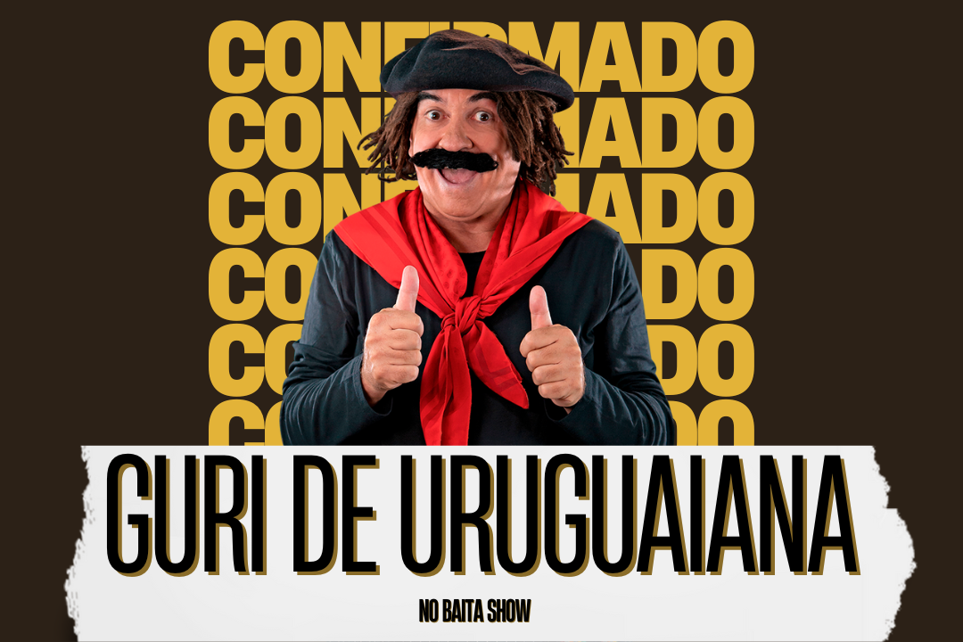 BAITA SHOW COM GURI DE URUGUAIANA