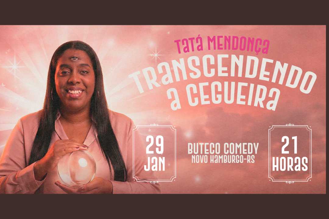 TATA MENDONÇA - TRANSCENDENDO A CEGUEIRA