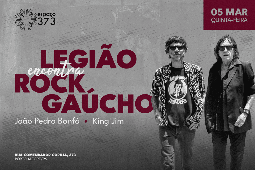 LEGIÃO ENCONTRA ROCK GAÚCHO