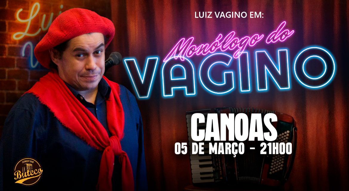 MONÓLOGO DO VAGINO - SHOW SOLO  