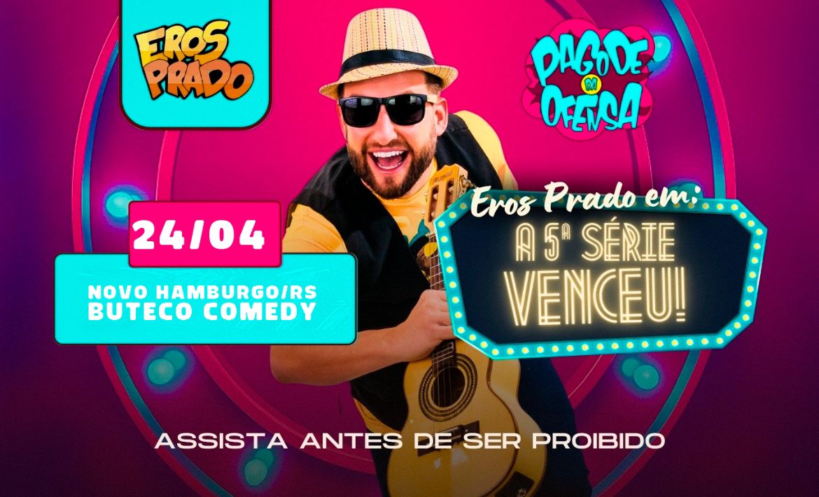 EROS PRADO - A QUINTA SÉRIE VENCEU!!  PAGODE DA OFENSA 