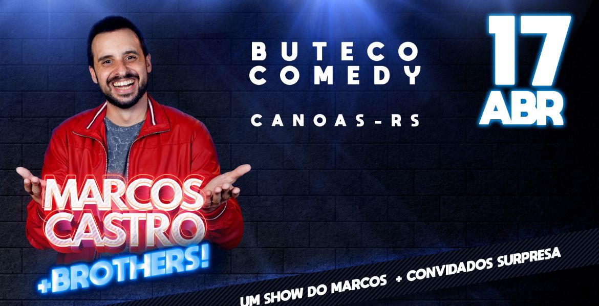 MARCOS CASTRO - STANDUP COMEDY
