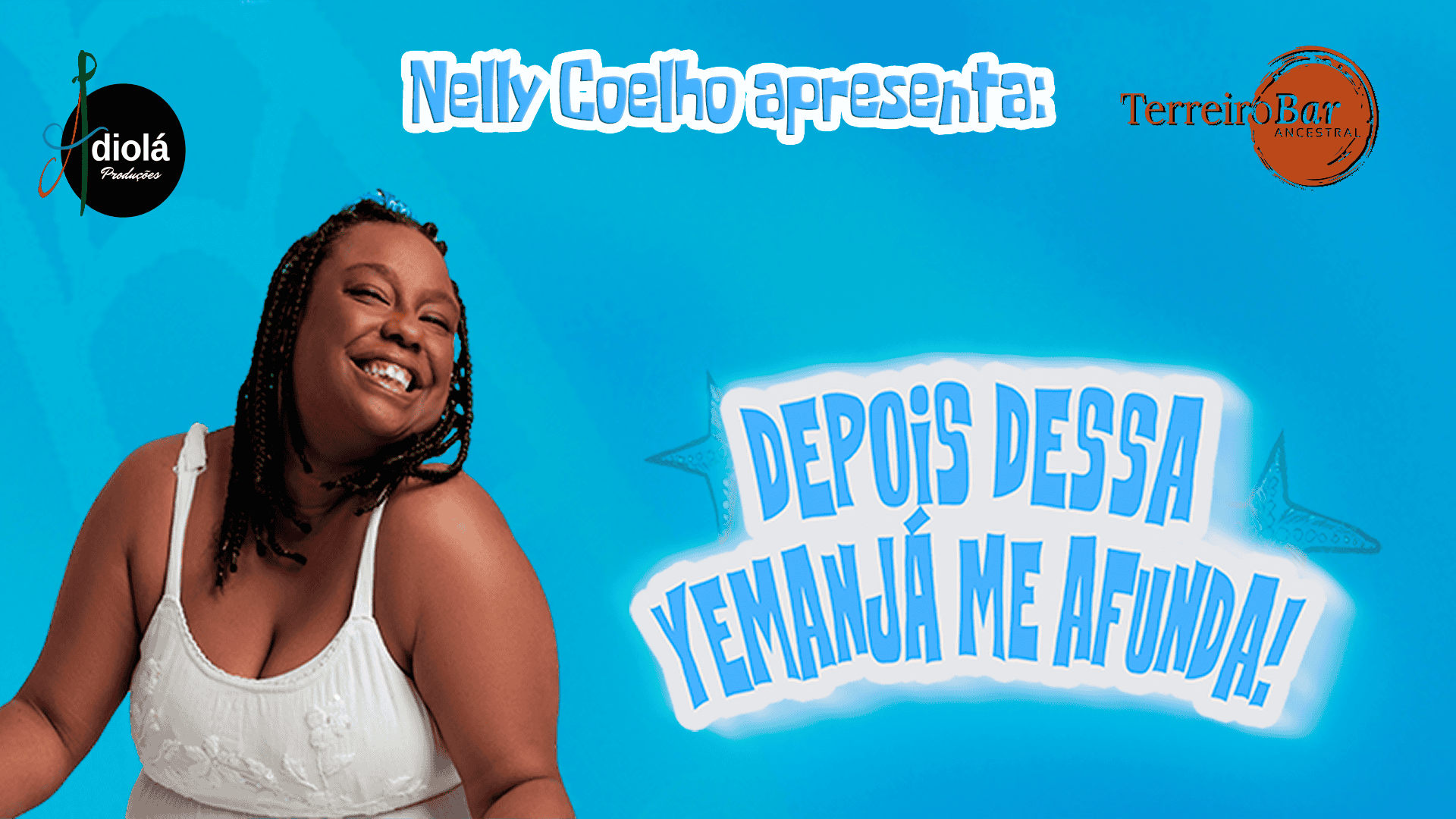 Depois Dessa Yemanjá Me Afunda!