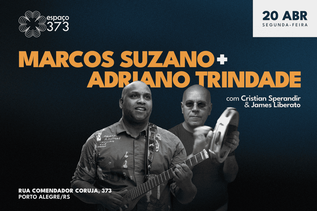 MARCOS SUZANO + ADRIANO TRINDADE